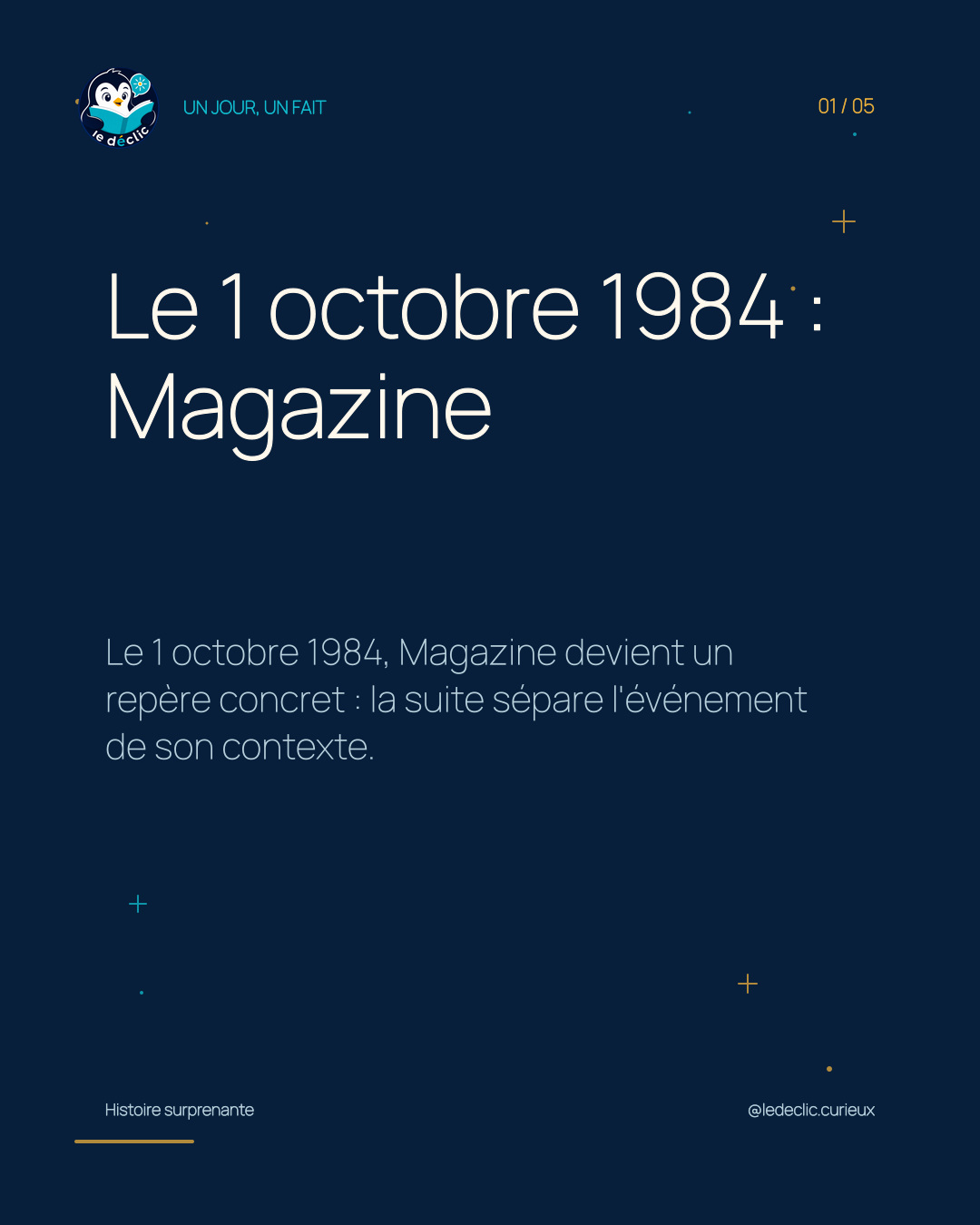 Le 1 octobre 1984 : Magazine