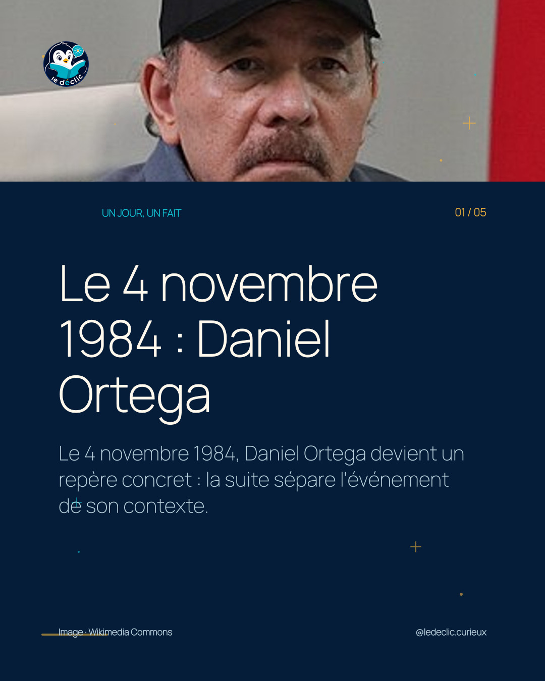 Le 4 novembre 1984 : Daniel Ortega